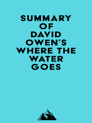 cover image of Summary of David Owen's Where the Water Goes